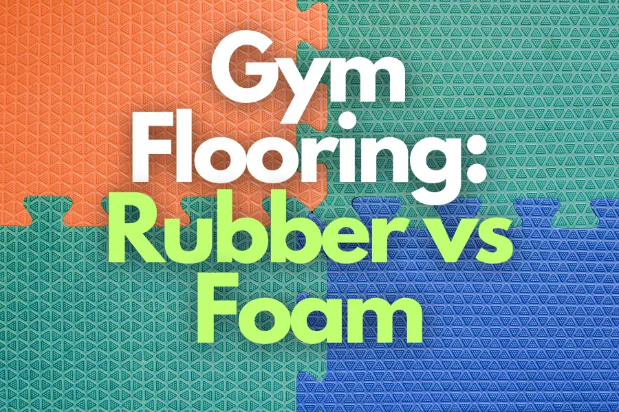 Gym Flooring Rubber Vs Foam 